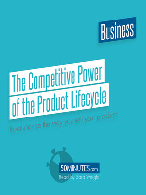cover image of The Competitive Power of the Product Lifecycle